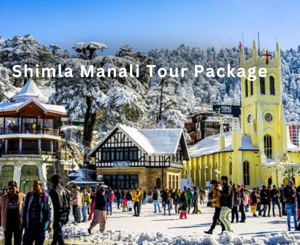 shimla manali tour package, shimla manali tour package from delhi, shimla manali tour package from mumbai, shimla manali tour package from haridwar