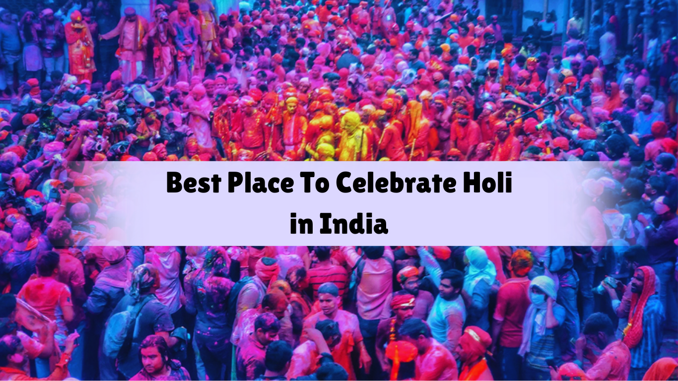 where is holi most celebrated